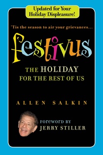 cover for Festivus: The Holiday for the Rest of Us by Allen Salkin