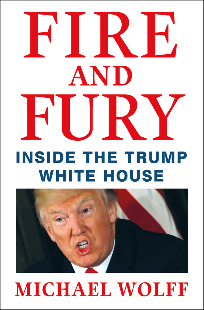 cover for Fire and Fury: Inside the Trump White House by Michael Wolff