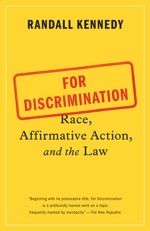 cover for For Discimnation: Race, Affirmative Action, and the Law  by Randall Kennedy