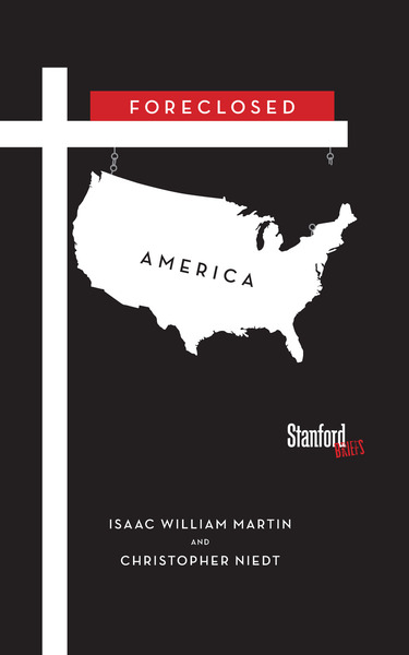 cover for Foreclosed America by Isaac William Martin and Christopher Niedt