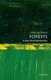 cover for Forests: A Very Short Introduction by Jaboury Ghazoul