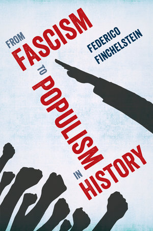 cover for From Fascism to Populism in History by Federico Finchelstein