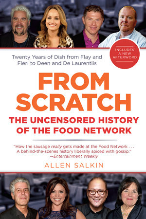 cover for From Scratch: The Uncensored History of the Food Network by Allen Salkin
