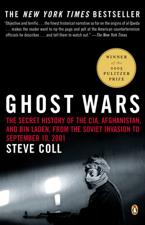cover for Ghost Wars: The Secret History of the CIA, Afghanistan, and Bin Laden, from the Soviet Invasion to September 10, 2001 by Steve Coll