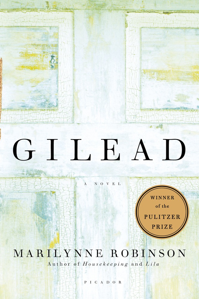 cover for Gilead: A Novel by Marilynne Robinson