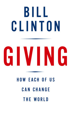 cover for Giving: How Each of Us Can Change the World by Bill Clinton