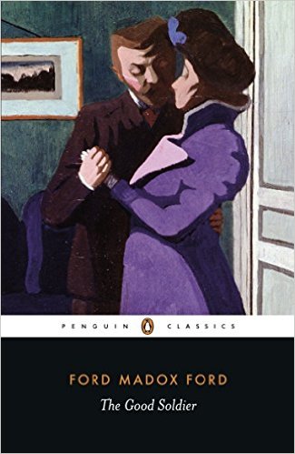 cover for The Good Soldier: A Tale of Passion by Ford Madox Ford