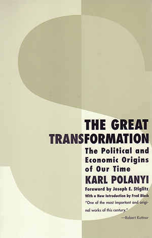 cover for The Great Transformation: The Political and Economic Origins of Our Time by Karl Polanyi