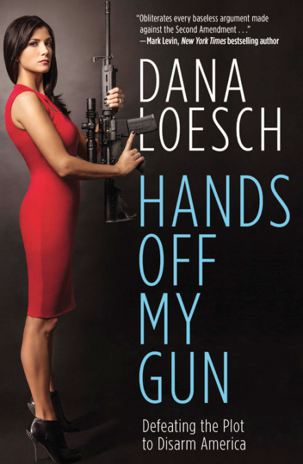 cover for Hands Off My Gun: Defeating the Plot to Disarm America by Dana Loesch