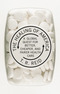 cover for The Healing of America by T. R. Reid