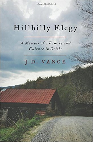 cover for Hillbilly Elegy: A Memoir of a Family and Culture in Crisis by J. D. Vance