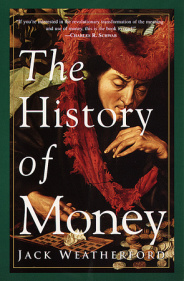 cover for The History of Money by Jack Weatherford