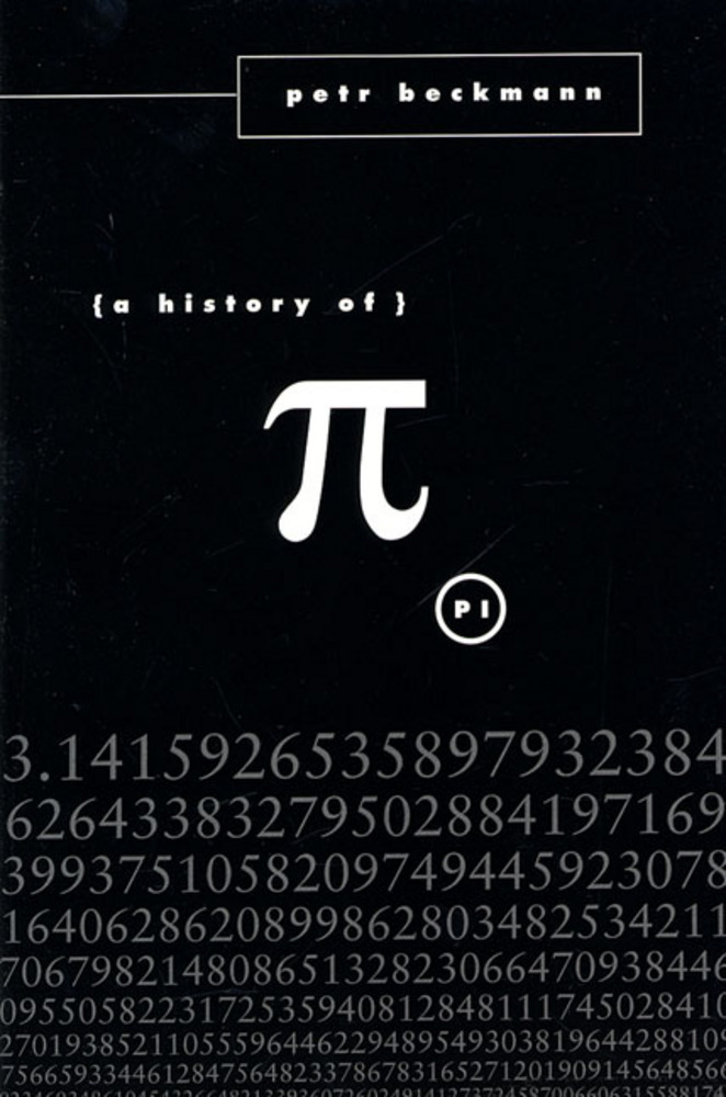 cover for A History of Pi by Petr Beckmann