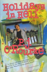cover for Holidays in Hell by P. J. O'rourke