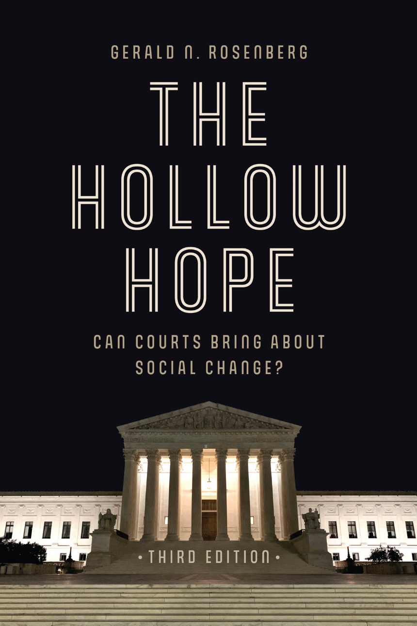 cover for The Hollow Hope: Can Courts Bring About Social Change? by Gerald N. Rosenberg
