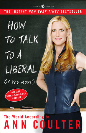 cover for How To Talk to a Liberal by Ann Coulter