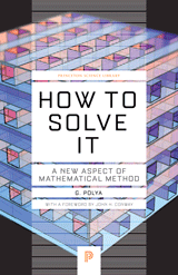cover for How to Solve It: A New Aspect of Mathematical Method by G. Polya