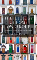cover for The Ideology of Home Ownership: Homeowner Societies and the Role of Housing by Richard Ronald