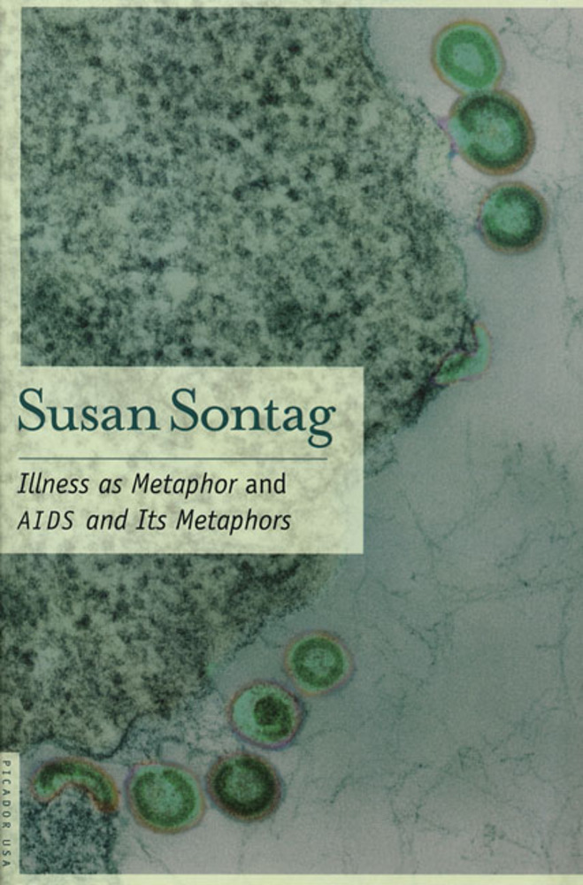 cover for Illness as Metaphor and AIDS and Its Metaphors by Susan Sontag