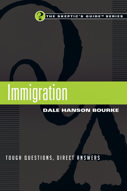 cover for Immigration: Tough Questions, Direct Answers by Dale Hanson Bourke