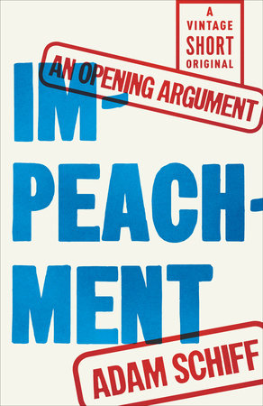 cover for Impeachment: An Opening Argument by Adam Schiff
