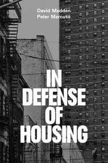 cover for In Defense of Housing: The Politics of Crisis by David Madden and Peter Marcuse