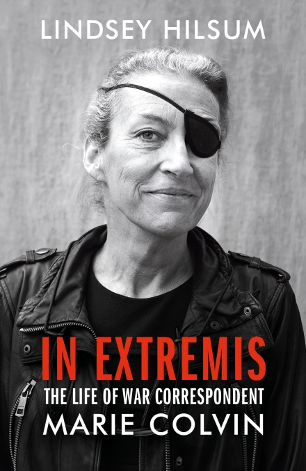 cover for In Extremis: The Life of a War Correspondent by Lindsey Hilsum