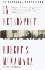 cover for In Retrospect: The Tragedy and Lessons of Vietnam by Robert McNamara