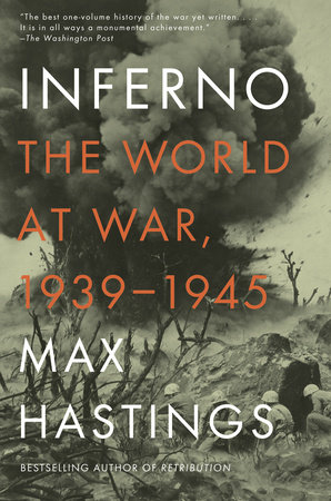 cover for Inferno: The World at War, 1939-1945 by Max Hastings