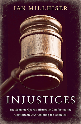cover for Injustices by Ian Millhiser