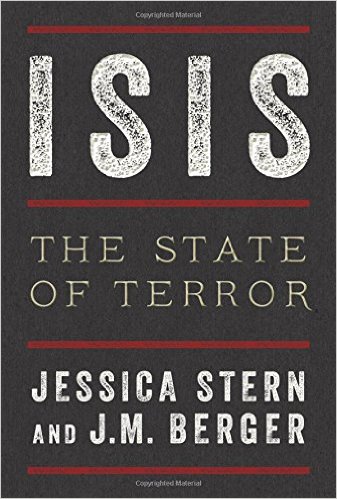 cover for ISIS: The State of Terror by Jessica Stern and J. M. Berger