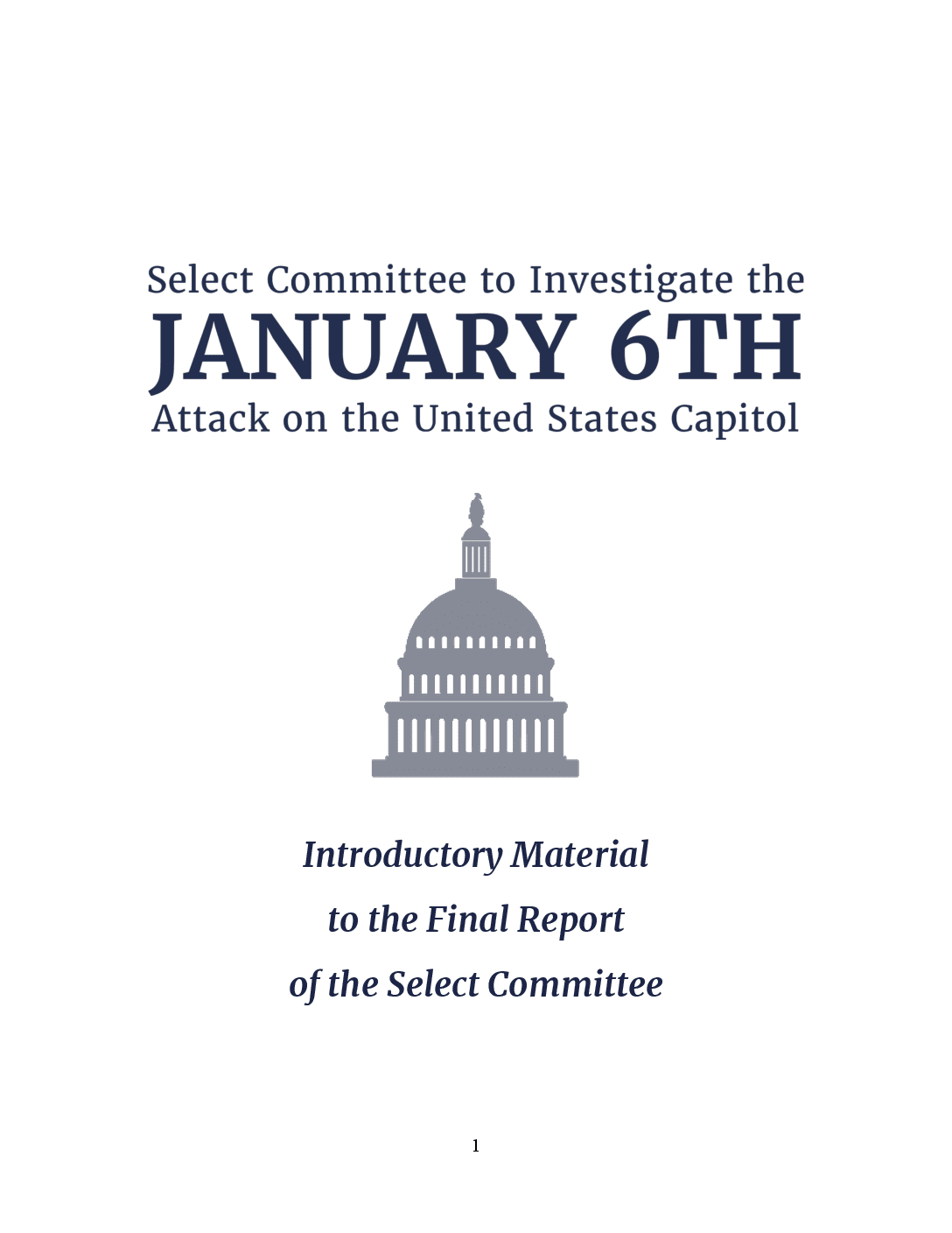 cover for January 6 Commitee Report - Executive Summary by Select Committee to Investigate the January 6th Attack on United States Capitol