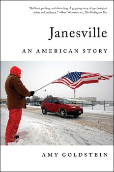 cover for Janesville: An American Story by Amy Goldstein