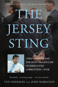 cover for The Jersey Sting: Chris Christie and the Most Brazen Case of Jersey-Style Corruption — Ever by Ted Sherman and Josh Margolin