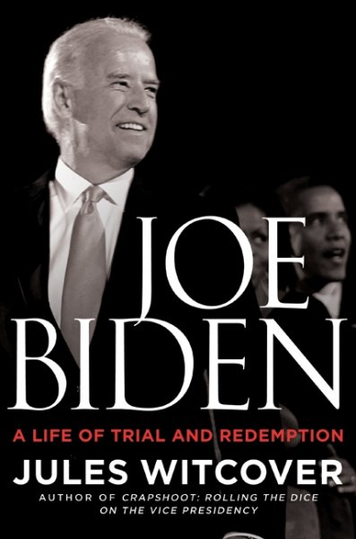 cover for Joe Biden: A Life of Trial and Redemption by Jules Witcover