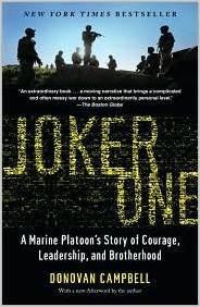 cover for Joker One: A Marine Platoon's Story of Courage, Leadership, and Brotherhood by Donovan Campbell