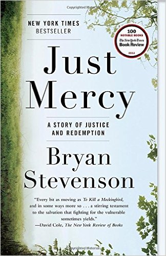 cover for Just Mercy: A Story of Justice and Redemption by Bryan Stevenson