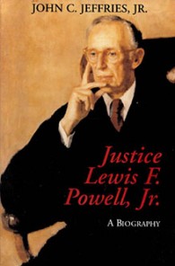 cover for Justice Lewis F. Powell: A Biography by John Calvin Jeffries