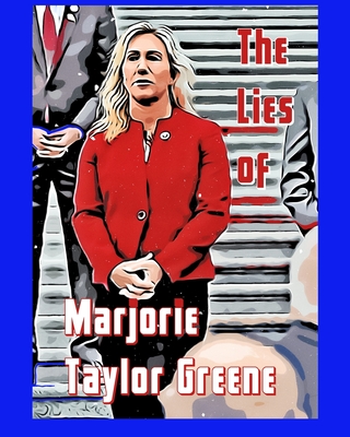 cover for The Lies of Marjorie Taylor Greene by Scott Norris