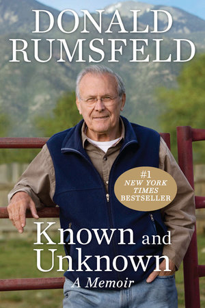 cover for Known and Unknown: A Memoir by Donald Rumsfeld