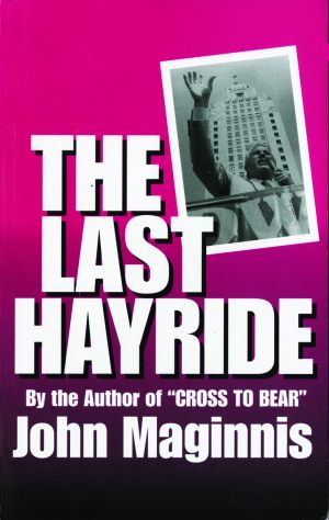 cover for The Last Hayride by John Maginnis