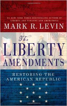 cover for The Liberty Amendments by Mark Levin
