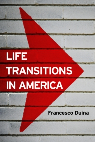 cover for Life Transitions in America by Francesco Duina