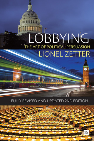 cover for Lobbying: The art of political persuasion by Lionel Zetter