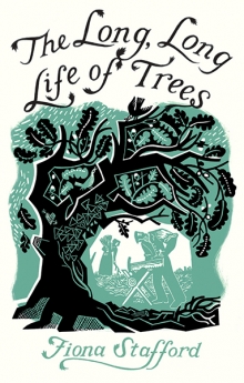 cover for The Long, Long Life  of Trees by Fiona Stafford