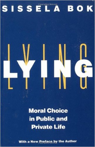 cover for Lying: Moral Choice in Public and Private Life by Sissela Bok