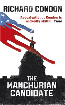 cover for The Manchurian Candidate by Richard Condon