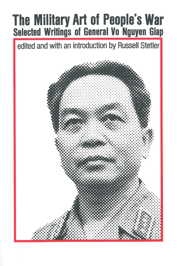 cover for Military Art of People's War: Selected Writings of General Vo Nguyen Giap by Vo Nguyen Giap