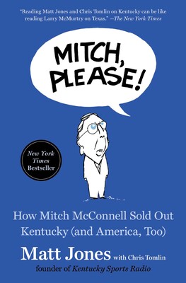 cover for Mitch, Please!: How Mitch McConnell Sold Out Kentucky (and America, Too) by Matt Jones ans Chris Tomlin