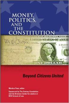 cover for Money Politics and the Constitution by Monica Youn